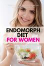 Endomorph Diet For Women - Preview