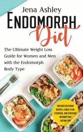 Endomorph Diet: The Ultimate Weight Loss