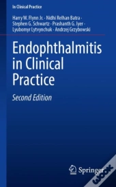 Endophthalmitis In Clinical Practice