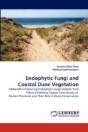 Endophytic Fungi And Coastal Dune Vegetation - Preview
