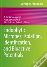 Endophytic Microbes: Isolation, Identification, And Bioactive Potentials