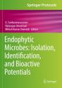 Endophytic Microbes: Isolation, Identification, And Bioactive Potentials - Preview
