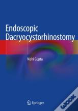 Endoscopic Dacryocystorhinostomy