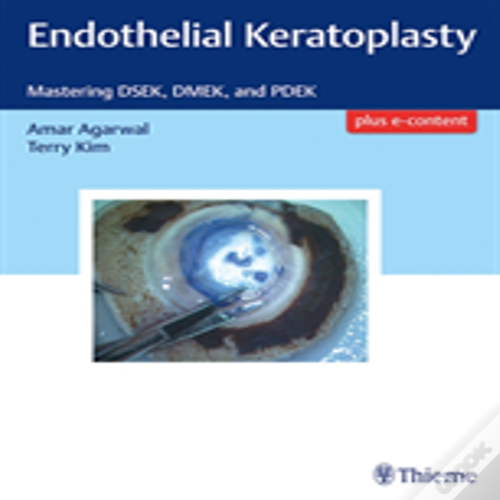 Endothelial Keratoplasty