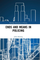 Ends And Means In Policing