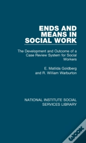 Ends And Means In Social Work