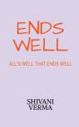 Ends Well - Preview