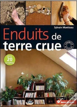 Capa do artigo Enduits De Terre Crue ; Avec 20 Recettes