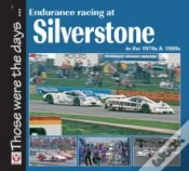 Capa do artigo Endurance Racing At Silverstone In The 70s And 80s