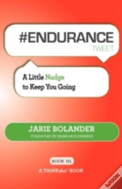 Capa do artigo # Endurance Tweet Book01: A Little Nudge To Keep You Going