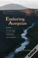 Enduring Acequias
