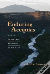 Enduring Acequias