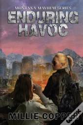 Enduring Havoc
