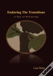 Enduring The Transitions