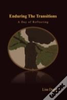 Enduring The Transitions