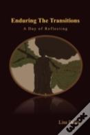 Enduring The Transitions