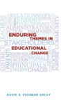 Enduring Themes In Educational Change - Preview