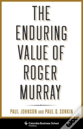 Enduring Value Of Roger Murray