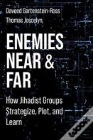 Enemies Near And Far