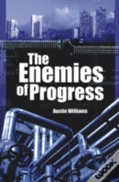 Enemies Of Progress