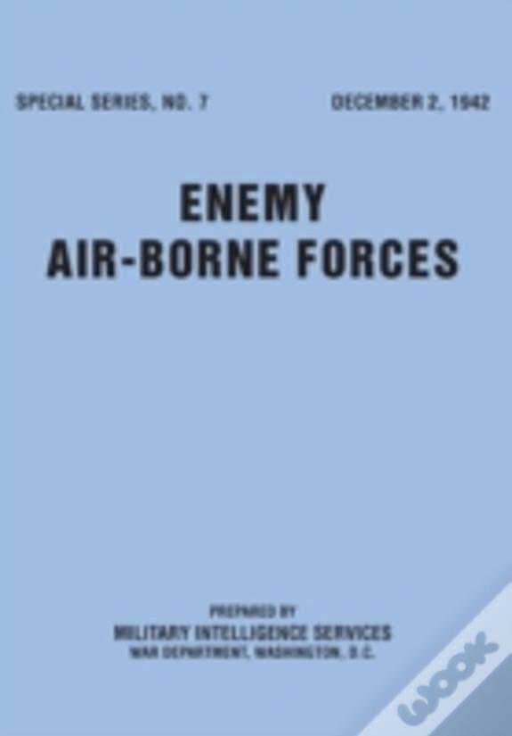 Enemy Airborne Forces (Special Series No.7)