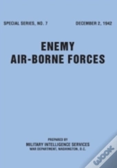 Enemy Airborne Forces (Special Series No.7)