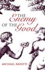 Enemy Of The Good - Preview