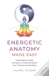 Energetic Anatomy Made Easy