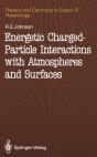 Energetic Charged-Particle Interactions With Atmospheres And Surfaces - Preview