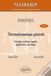 Capa do artigo Énergétique ; Thermodynamique Générale ; Principes, Systèmes Simples, Utilisation, Thermique (2e Édition)