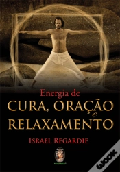 Capa do artigo Energia de Cura, Oração, Relaxamento