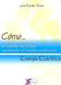 Energia Electrica Como Ahorrar Dinero Recibo Luz - Preview
