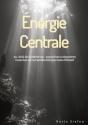 Energie Centrale - Preview