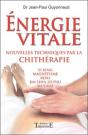 Énergie Vitale ; Nouvelles Techniques Par La Chithérapie - Preview