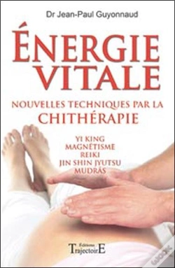 Capa do artigo Énergie Vitale ; Nouvelles Techniques Par La Chithérapie