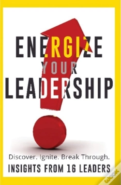 Capa do artigo Energize Your Leadership
