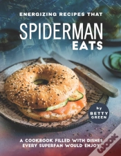 Capa do artigo Energizing Recipes That Spiderman Eats