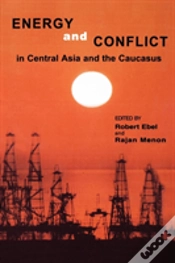 Capa do artigo Energy And Conflict In Central Asia And The Caucasus