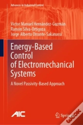 Energy-Based Control Of Electromechanical Systems