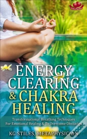 Capa do artigo Energy Clearing & Chakra Healing Transformational Breathing Techniques For Emotional Healing & To Overcome Obstacles