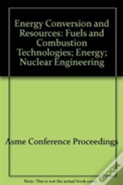 Capa do artigo Energy Conversion And Resources : Fuels And Combustion Technologies; Energy; Nuclear Engineering