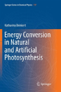 Energy Conversion In Natural And Artificial Photosynthesis - Preview