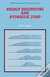 Energy Dissipators And Hydraulic Jump