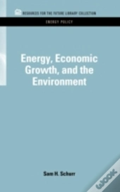 Energy, Economic Growth, And The Environment