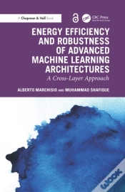 Capa do artigo Energy Efficiency And Robustness Of Advanced Machine Learning Architectures