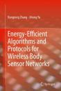 Energy-Efficient Algorithms And Protocols For Wireless Body Sensor Networks - Preview