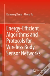 Capa do artigo Energy-Efficient Algorithms And Protocols For Wireless Body Sensor Networks