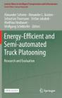 Energy-Efficient And Semi-Automated Truck Platooning - Preview