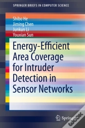 Capa do artigo Energy-Efficient Area Coverage For Intruder Detection In Sensor Networks