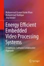 Energy Efficient Embedded Video Processing Systems - Preview